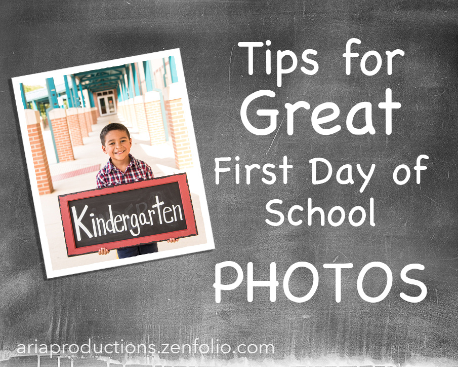 Aria Productions | Tips for taking photos of the First Day of School